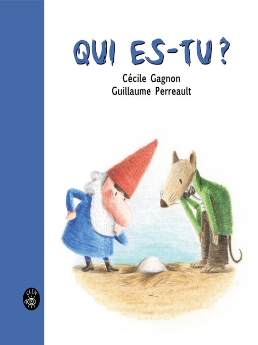 Title details for Qui es-tu? by Cécile Gagnon - Available